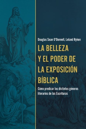 Imagen de La belleza y el poder de la exposicion biblica