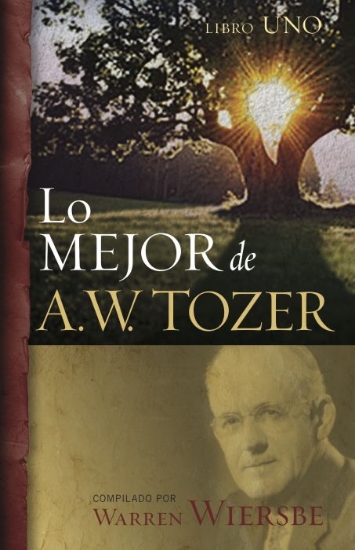 Imagen de Lo mejor de A.W. Tozer, Libro uno