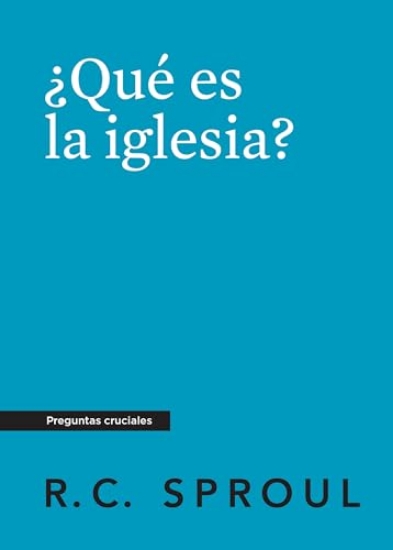 Imagen de ¿Qué es la Iglesia? 