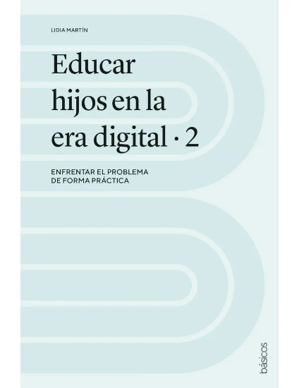 Imagen de Educar hijos en la era digital 2