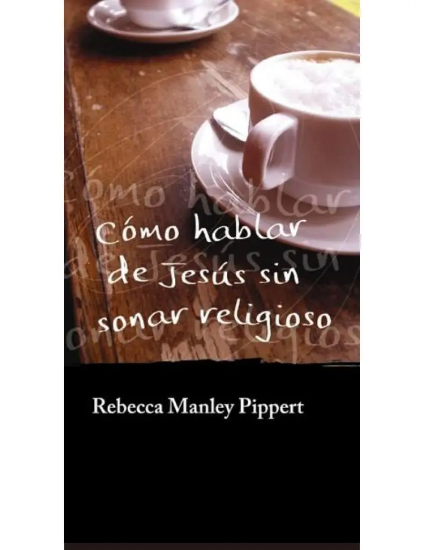 Imagen de Como hablar de Jesus sin sonar religioso