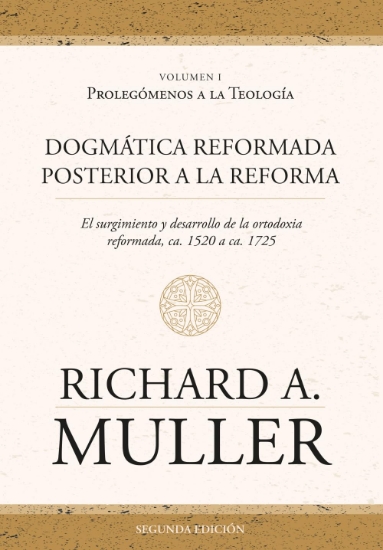 Imagen de Dogmatica reformada posterior a la Reforma - Tapa blanda