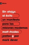 Imagen de Sin atajos al éxito: Un manifiesto para las misiones modernas