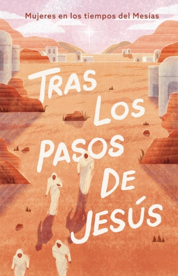 Imagen de Tras los pasos de Jesús