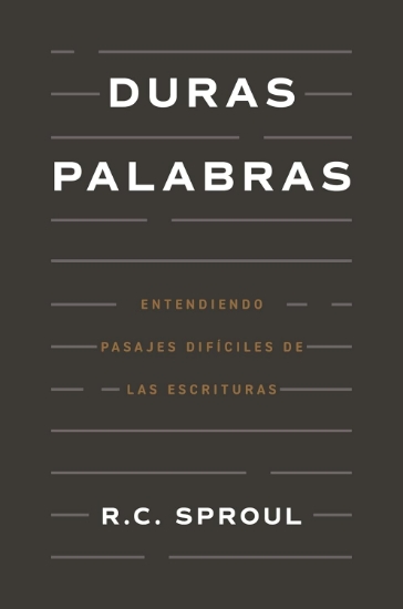 Imagen de Duras palabras: Cómo entender pasajes difíciles de la Biblia