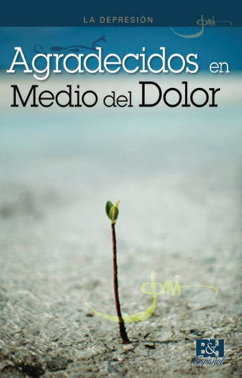 Imagen de Agradecidos en medio del dolor