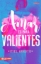 Imagen de Amar es para valientes