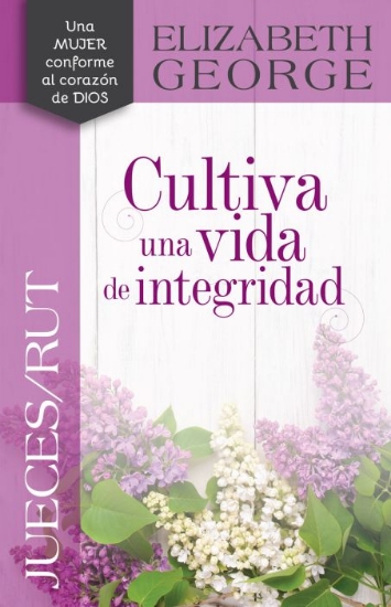 Imagen de Jueces/Rut: Cultiva una vida de integridad