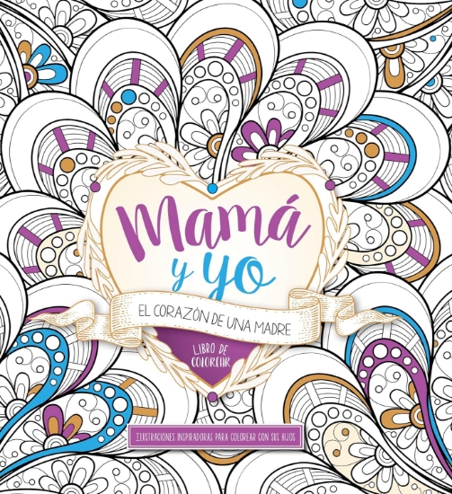 Imagen de Mamá y yo: El corazón de una madre Libro de colorear