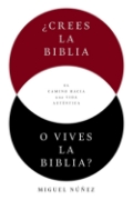 Imagen de ¿Crees la Biblia o vives la Biblia?