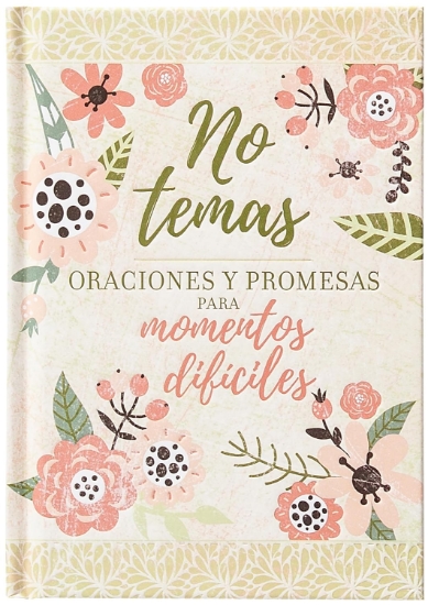 Imagen de No temas: Oraciones y promesas para momentos difíciles