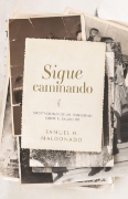 Imagen de Sigue caminando: Meditaciones de un peregrino sobre el Salmo 119