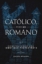 Imagen de Católico, pero no romano