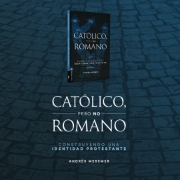 Imagen de Católico, pero no romano