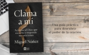 Imagen de Clama a mí: Acércate al Dios que escucha y responde tus oraciones