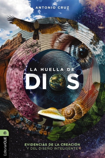 Imagen de La huella de Dios - Evidencias de la creación y del diseño inteligente