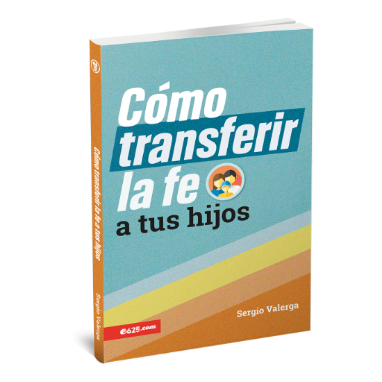Imagen de Cómo transferir la Fe a tus Hijos