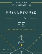 Imagen de Precursores De La Fe: Manual de Estundiante