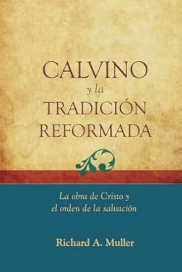 Imagen de Calvino y la Tradicion Reformada