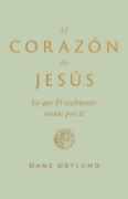 Imagen de El Corazón de Jesús: Lo Que Él Realmente Siente Por Ti