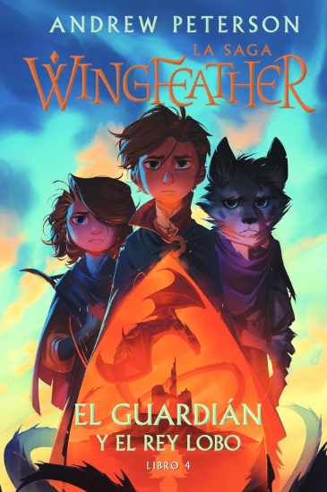 Imagen de La Saga Wingfeather 4: El guardián y el rey lobo