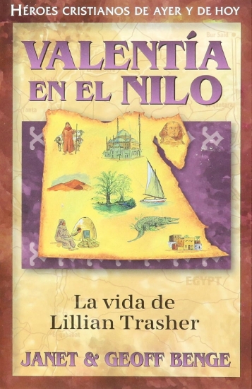Imagen de Valentía en el Nilo: La vida de Lillian Trasher