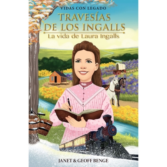 Imagen de Travesias de los Ingalls - La vida de Laura Ingalls