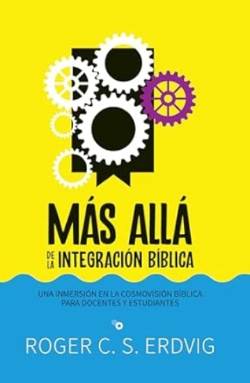 Imagen de Más allá de la integración bíblica