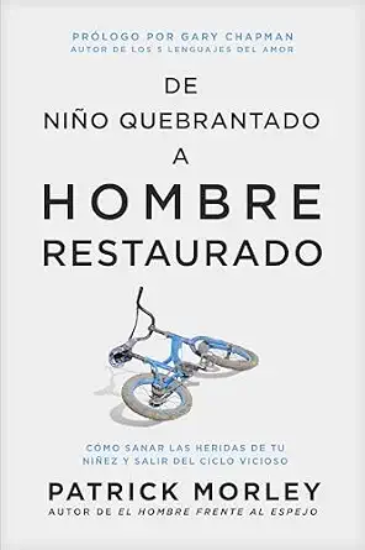 Imagen de De niño quebrantado a hombre restaurado
