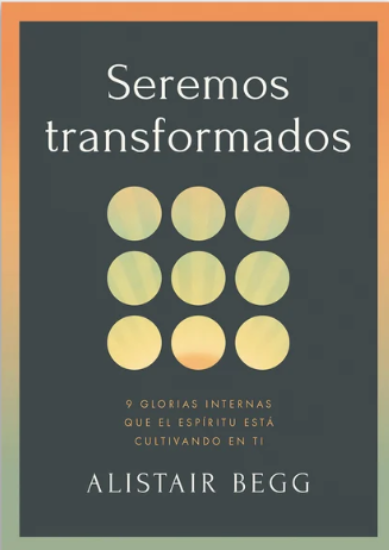 Imagen de Seremos transformados